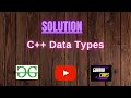 C++ Data Types || @GeeksforGeeks  || Problem Solving || Solution || Gorakh Codes