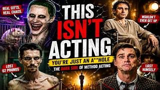 You're not a Method Actor, Just an A**hole | Famous Actors Who Went Too Far With Method Acting