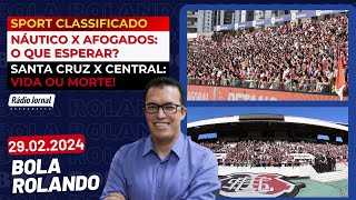 BOLA ROLANDO com AROLDO COSTA e o ESCRETE DE OURO na Rádio Jornal | 29/02/2024