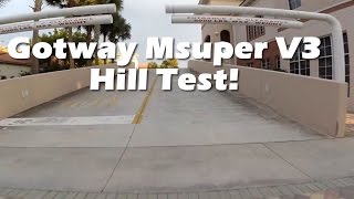 Gotway Msuper V3 Electric Unicycle Hill Test