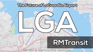 The Future of LaGuardia Airport