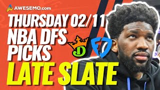 NBA DFS LATE SLATE PICKS: DRAFTKINGS & FANDUEL LINEUPS & LATE NEWS | THURSDAY 2/11