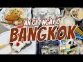 MỘT NGÀY ĂN TOÀN QUÁN ĂN MỚI Ở BANGKOK || Vlog cũ quên up || SẬP CHANNEL