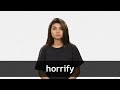 How to pronounce HORRIFY in American English