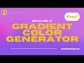 Source Code Of Gradient Color Generator | Cosas Learning | Free Source Code