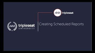 Creating Scheduled Reports (Level 2) - TSU