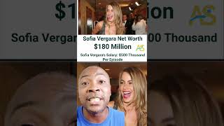 Sofia Vergara S Shocking Net Worth Revealed