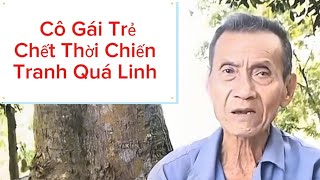 Cô Gái Trẻ Chết Thời Chiến Tranh Quá Linh...