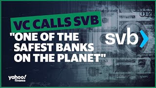 SVB is 'one of the safest banks' to store deposits: Venture Capitalist