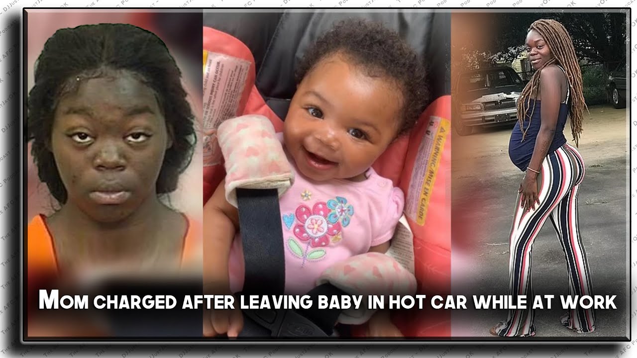 Mom Of Infant Who Died In Sweltering Car, Left Another Child In Hot Car ...