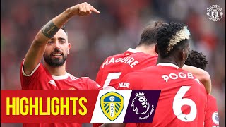 Bruno and Pogba star as five star United beat Leeds | Manchester United 5-1 Leeds | Highlights