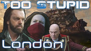 Advanced Sci-fi Civilisations Too Stupid To Really Exist Ep.15 - London