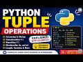 Python Tuple Operations Explained | Access, Concatenation, Repetition, Membership & More