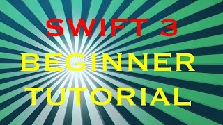 XCODE SWIFT 3 - VARIABLES BEGINNER TUTORIAL
