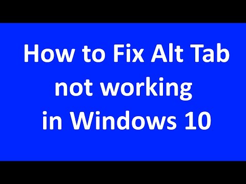 How to Fix Windows 10 Alt Tab Problem