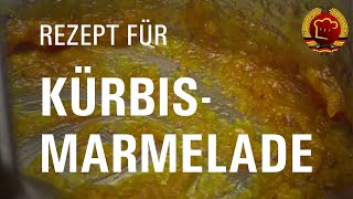 Wie du leckere Marmelade aus Kürbis und Apfel einfach selber machst (DDR Rezept)