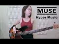 Muse - Hyper Music (Bass Cover/Playthrough)