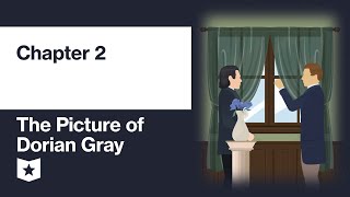 The Picture of Dorian Gray by Oscar Wilde | Chapter 2