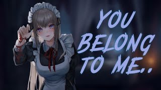 Yandere Maid Makes You Hers [Yandere] [F4M] [ASMR]