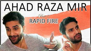 Rapid Fire with AHAD RAZA MIR 💥😍 | On Finding LOVE, YAKEEN KA SAFAR & more | 2/4 | Orange Wall TV