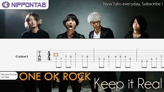 【Guitar TAB】〚One Ok Rock〛Keep it Real ギター tab譜