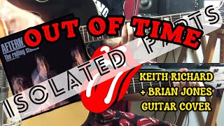 The Rolling Stones - Out of Time (Keith Richard + Brian Jones Guitar Cover) Isolated Parts