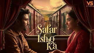 Safar Ishq Ka | Bollywood Love | Official Audio Song 2025