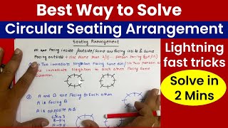 How to Solve Circular Seating Arrangement Questions Quickly | Reasoning Tricks Shortcuts