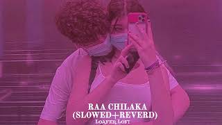 Raa Chilaka (Slowed + Reverb) Telugu Song | slowed + Reverb #Telugusings