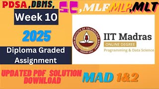 Week 10 Graded Assignment Solution | DBMS,PDSA,JAVA,MAD 1,MAD 2,MLF,MLP,MLT,SC | IIT Madras BS | 4K