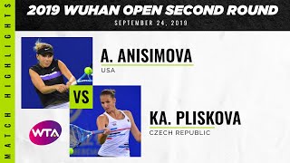 Amanda Anisimova vs. Karolína Pliskova | 2019 Wuhan Open Second Round | WTA Highlights