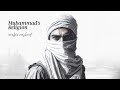 Muhammad’s Religion - Arabic Nasheed