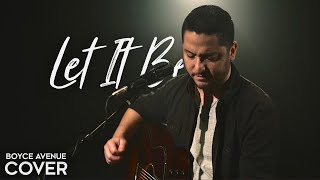 Let It Be - The Beatles (Boyce Avenue acoustic cover) on Spotify & Apple