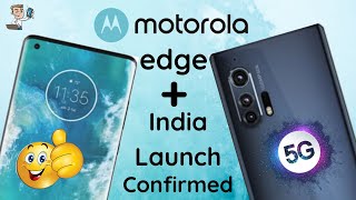 Motorola Edge + India Launch Confirmed ! | Motorola Edge & Edge + | Motorola Edge Series | PHONLY