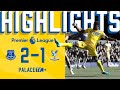 Two-minute Premier League highlights: Everton 2-1 Crystal Palace