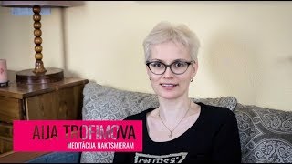 AIja Trofimova: Meditācija naktsmieram