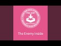 The Enemy Inside