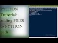 How to ADD FOLDERS to PYTHON PATH - Calling modules from anywhere in your PC - IMPORT ERROR - SOLVED