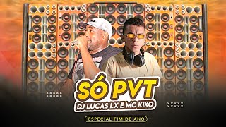 CD DJ LUCAS LX E MC KIKO SÓ PVT ESP. FIM DE ANO