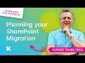 Planning your SharePoint Migration