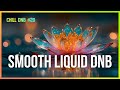 Smooth Liquid Drum and Bass - Chill Vibes #20 | LiquidHour DnB