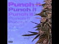 punch it