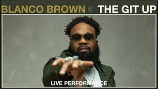 Blanco Brown - The Git Up (Live Performance)