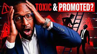 Why HR Promotes Toxic People (The Ugly Truth)