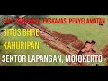 Full Tour Ekskavasi Penyelamatan Situs Bhre Kahuripan Tahap V - Sektor Lapangan, Mojokerto