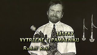 Lístky vytržené z památníku-Rudolf Rokl ◎ (2001)