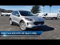 2020 Ford ESCAPE SE Sport Utility San Louis Obispo  Arroyo Grande  Pasa Robles  Santa Maria