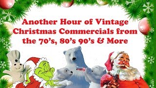 Volume 2: Another Hour of Vintage Christmas Commercials from the 70s, 80s and 90s