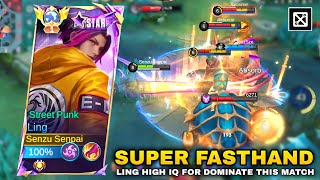 LING SUPER FASTHAND ( HIGH IQ ++ ) PERFECT GAMEPLAY FOR DOMINATE TO RANK UP FASTER - Mobile Legends