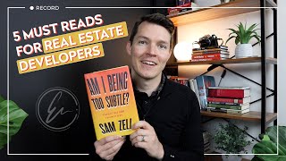 5 Must-Reads For Real Estate Developers